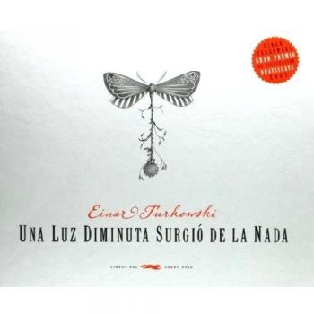 Una luz diminuta surgió de la nada (Tapa dura).