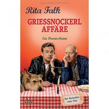 Rita Falk Grießnockerlaffäre: Ein Provinzkrimi (Franz Eberhofer)
