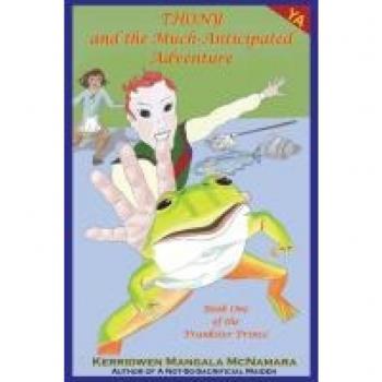Thony and the Much-Anticipated Adventure: Book One of the Prankster Prince