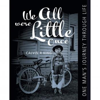 We All Were Little Once: One Man's Journey Through Life