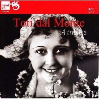 Toti Dal Monte: a Tribute