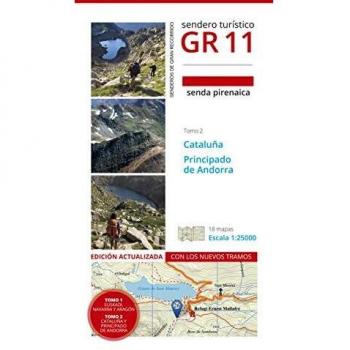 GR11 SENDA PIRENAICA 2. CATALUÑA Y PRINCIPADO DE ANDORRA