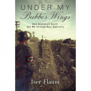 Flaum, Iser: UNDER MY BUBBE'S WINGS