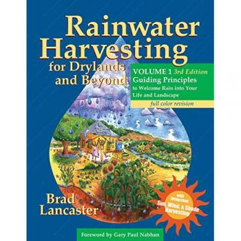 Rainsource Press Rainwater Harvesting for Drylands and Beyond, Volume 1, 3rd Edition