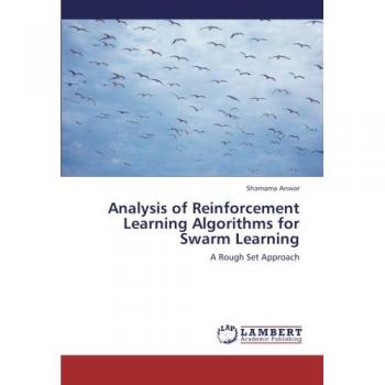 Analysis of Reinforcement Learning Algorithms for Swarm Learning