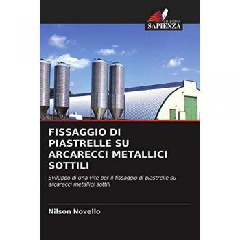 FISSAGGIO DI PIASTRELLE SU ARCARECCI METALLICI SOTTILI: Sviluppo di una vite per il fissaggio di piastrelle su arcarecci metallici sottili