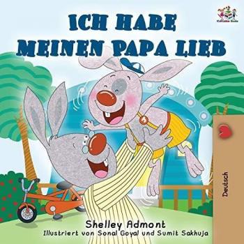 Ich habe meinen Papa lieb: I Love My Dad