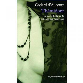 Thémidore ou Mon histoire et celle de ma maîtresse