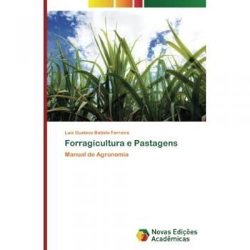 Forragicultura e Pastagens: Manual de Agronomia