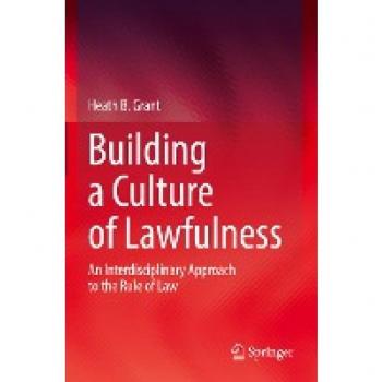 Building a Culture of Lawfulness: An Interdisciplinary Approach to the Rule of Law