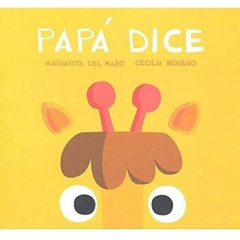Papá dice / Daddy Says