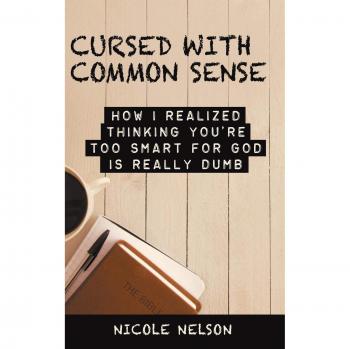 Cursed with Common Sense