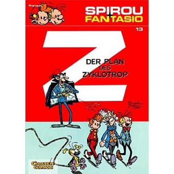 Spirou und Fantasio 13: Der Plan des Zyklotrop: