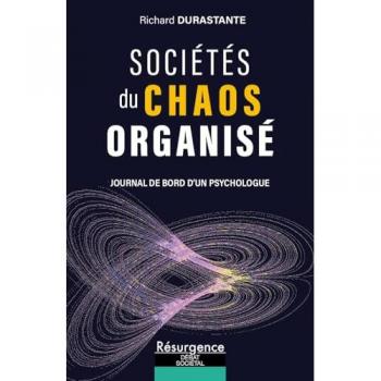 Sociétés du chaos organisé