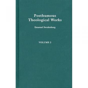 Posthumous Theological Works 2 : Volume 28