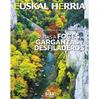 Muñoz Robredo, Juan Carlos Rutas A Foces, Gargantas Y Desfiladeros. Euskal Herria