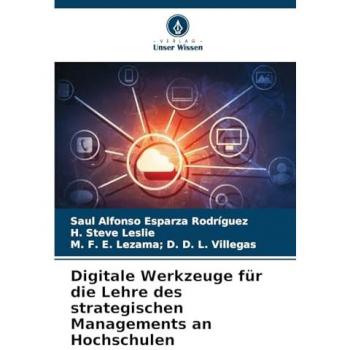 Digitale Werkzeuge für die Lehre des strategischen Managements an Hochschulen