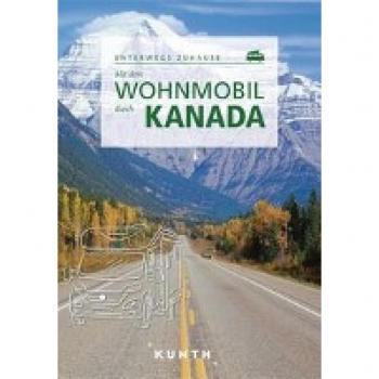 KUNTH Mit dem Wohnmobil durch Kanada