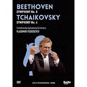 Beethoven/Tchaikovsky: Symphony No. 8/Symphony No. 4 (Fedoseyev) (DVD) Fedoseyev