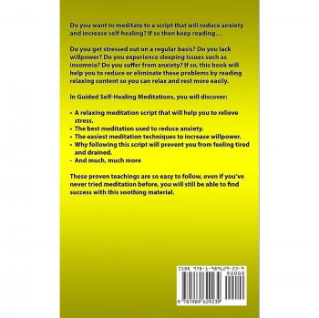 Guided Self Healing Meditations: Mindfulness Meditation Including Anxiety and Stress Relief Scripts, Chakras Healing, Meditation for Deep Sleep, Panic Attacks, Breathing and More.