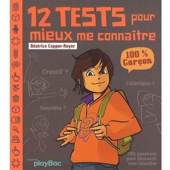 12 tests pour mieux me connaitre : 100% Garçon