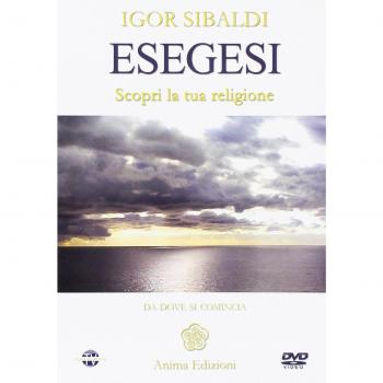 Esegesi. Scopri la tua religione. Da dove si comincia. Con DVD