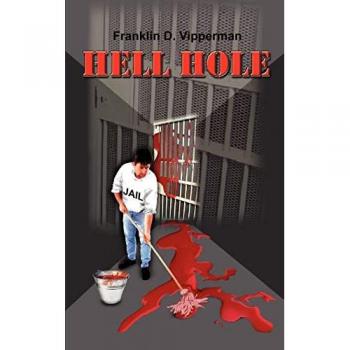 Vipperman, Franklin D.: Hell Hole