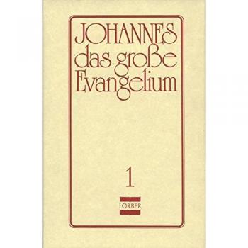 Johannes, das große Evangelium, 11 Bde., Ln, Bd.1