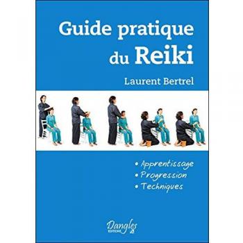 Guide pratique du Reiki