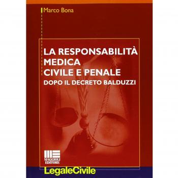 La responsabilità medica civile e penale