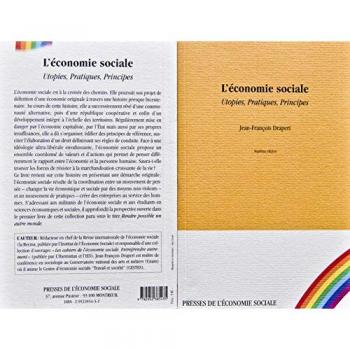 L'ECONOMIE SOCIALE : Utopies, Pratiques, Principes