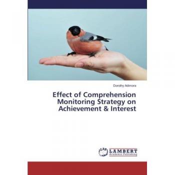 Effect of Comprehension Monitoring Strategy on Achievement & Interest