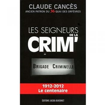 Les seigneurs de la crim'