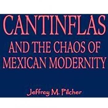 Cantinflas and the Chaos of Mexican Modernity, Latin American Silhouettes Series