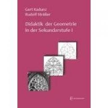Didaktik der Geometrie in der Sekundarstufe I