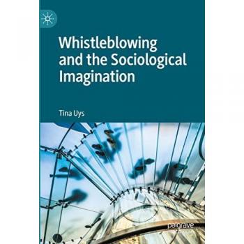 Uys, Tina: Whistleblowing and the Sociological Imagination