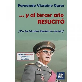 ... y al tercer año, resucitó: Y a los 50 años, Sánchez lo revivió.