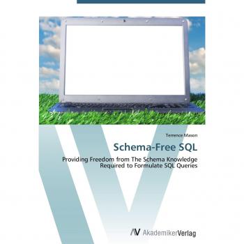 Schema-Free SQL: Providing Freedom from The Schema Knowledge Required to Formulate SQL Queries