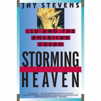 Storming Heaven: LSD and the American Dream
