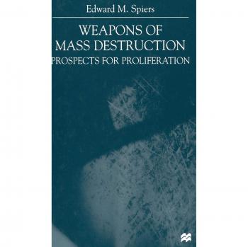 Weapons of Mass Destruction: Prospects for Proliferation