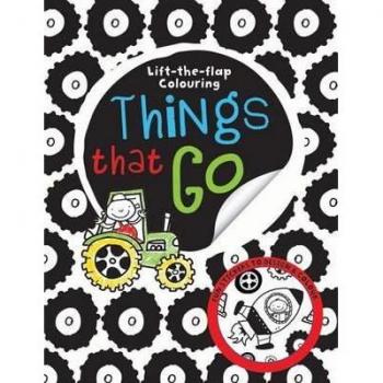 Lift-the-Flap Things That Go Colouring (Lift-the-Flap Colouring)