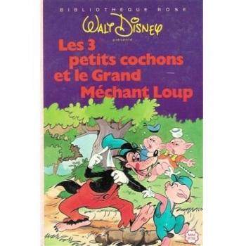 Les 3 petits cochons et le grand méchant loup : Collection : Bibliothèque rose mini rose cartonnée