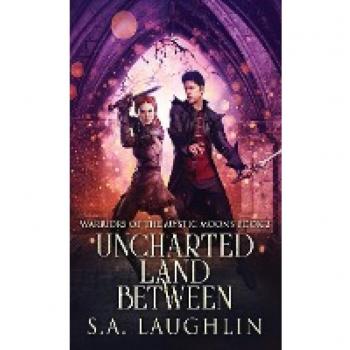 Laughlin, S. A.: Uncharted Land Between