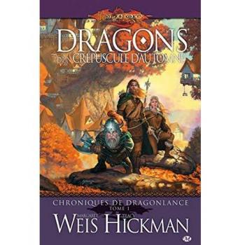 Chroniques de Dragonlance, T1 : Dragons d'un crépuscule d'automne