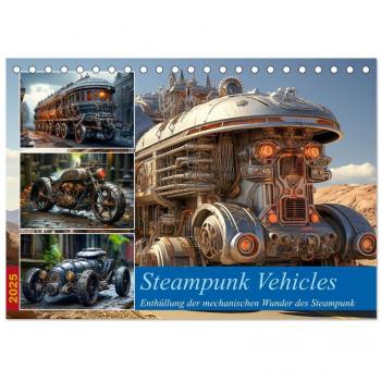 Steampunk Vehicles (Tischkalender 2025 DIN A5 quer) CALVENDO Monatskalender