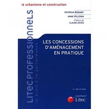 Les concessions d amenagement en pratique