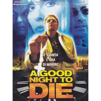 A Good Night to Die