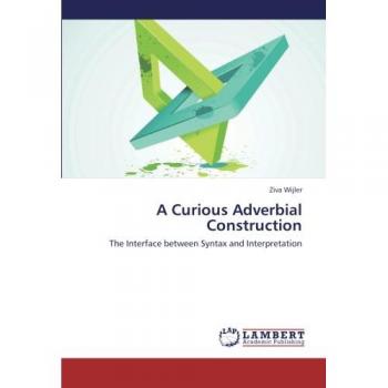 A Curious Adverbial Construction