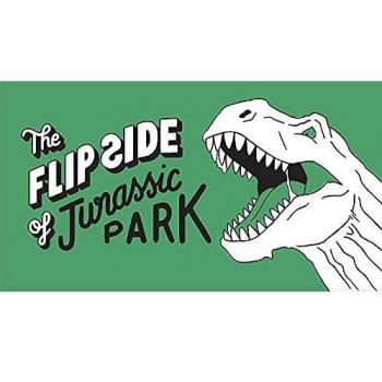 The Flip Side ofaJurassic Park: Unofficial and Unauthorised.by Lies New.#+,.#