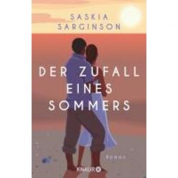 Der Zufall eines Sommers: Roman